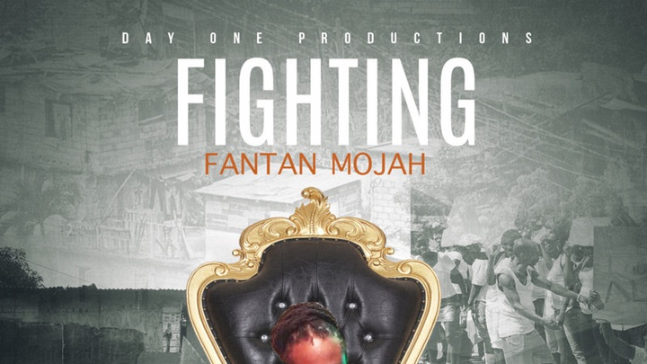 Fantan Mojah - Fighting [11/4/2022]