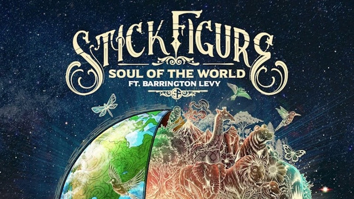 Stick Figure feat. Barrington Levy – Soul Of The World [9/2/2022]