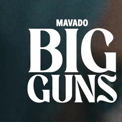 Mavado - Big Guns