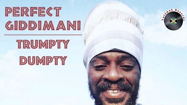 Perfect Giddimani - Trumpty Dumpty [12/3/2019]