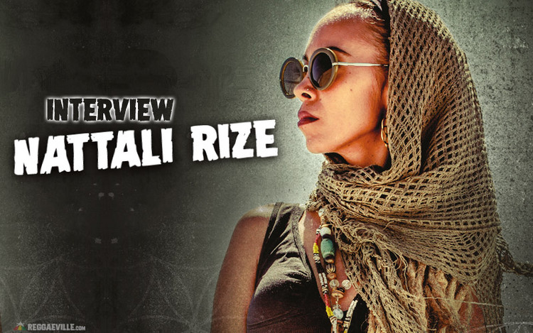 Interview with Nattali Rize - Rebel on the Rize!