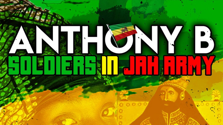 Anthony B - Soldiers In Jah Army [12/18/2022]