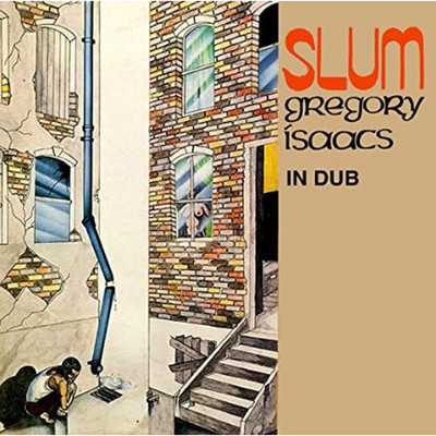 Gregory Isaacs - Slum In Dub
