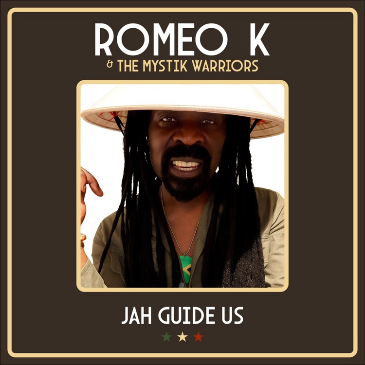 Romeo K & The Mystik Warriors - Jah Guide Us