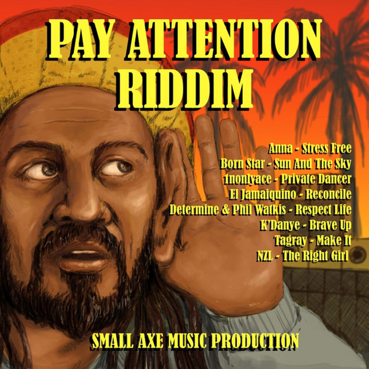 Pay Attention Riddim (Megamix)