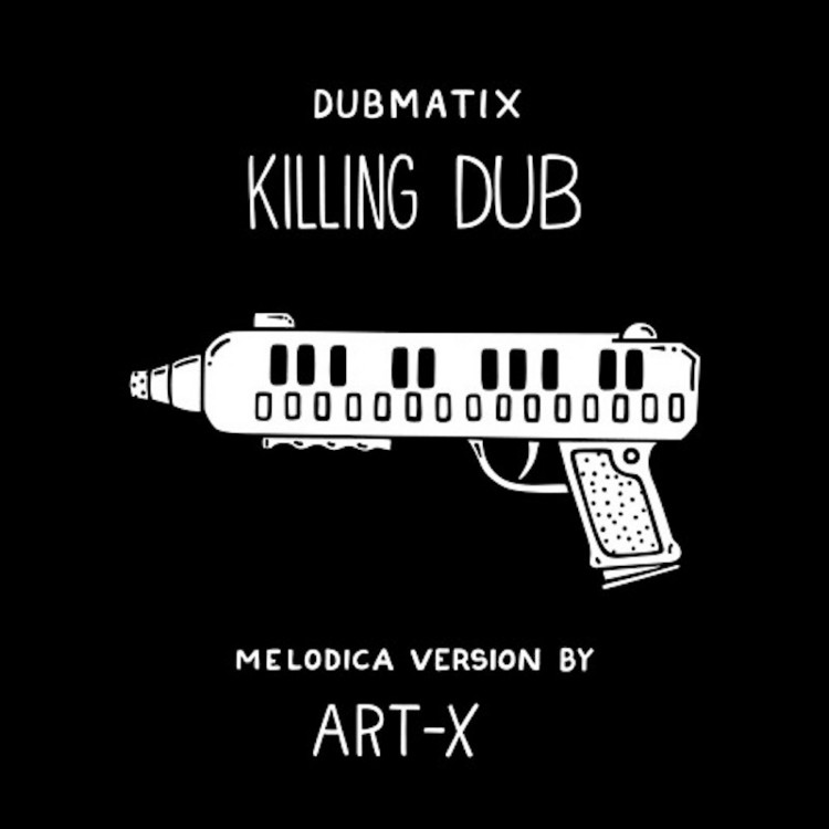 Art-X & Linval Thompson - Killing Dub (Melodica Version)