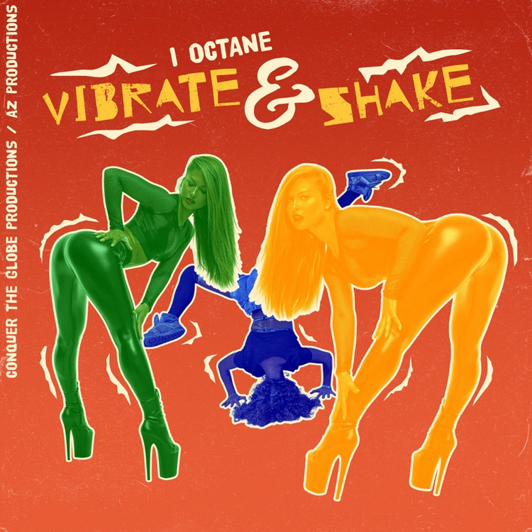 I Octane - Vibrate & Shake
