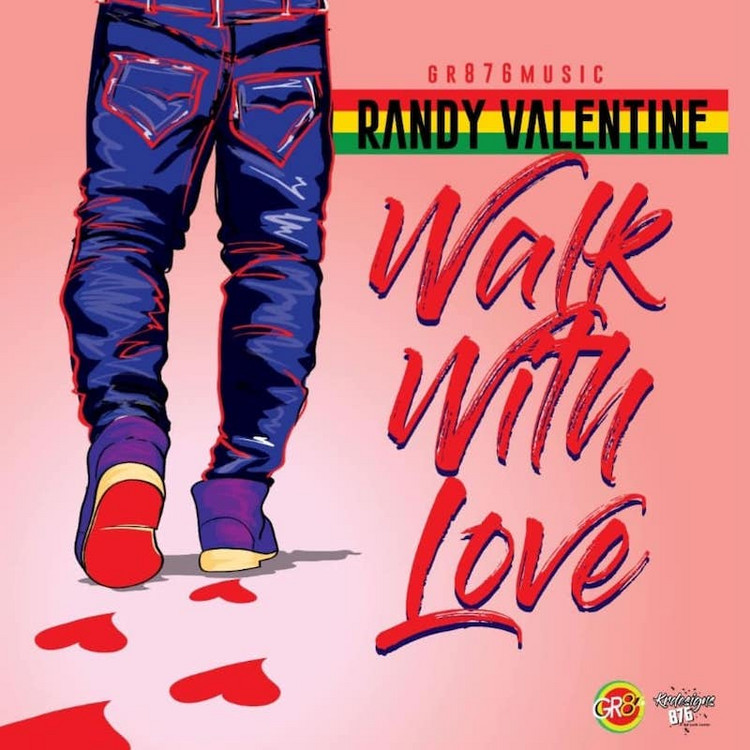 Randy Valentine - Walk With Love