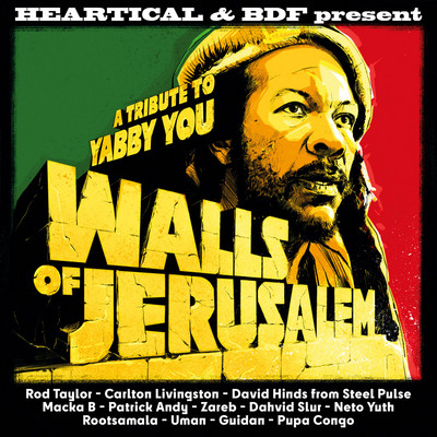 Walls of Jerusalem - A Tribute to Yabby You
