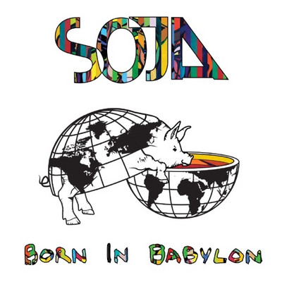SOJA - Born In Babylon