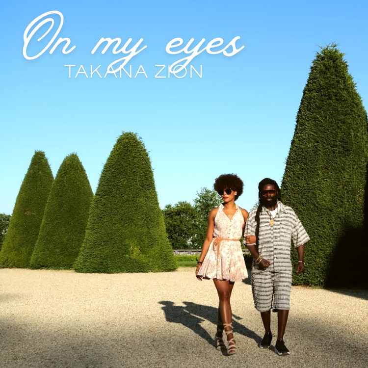 Takana Zion - On My Eyes