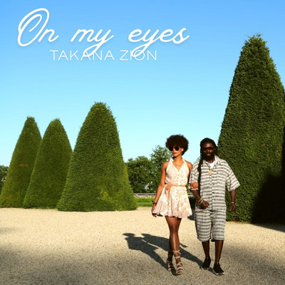 Takana Zion - On My Eyes