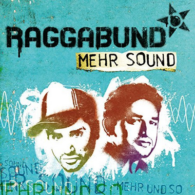 Raggabund - Mehr Sound