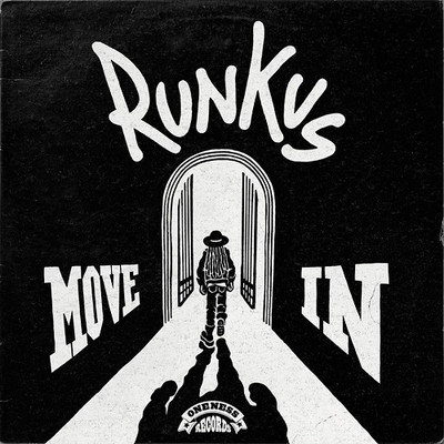 Runkus - Move In