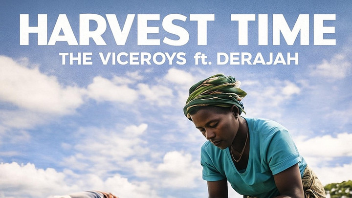 The Viceroys feat. Derajah - Harvest Time [12/8/2025]