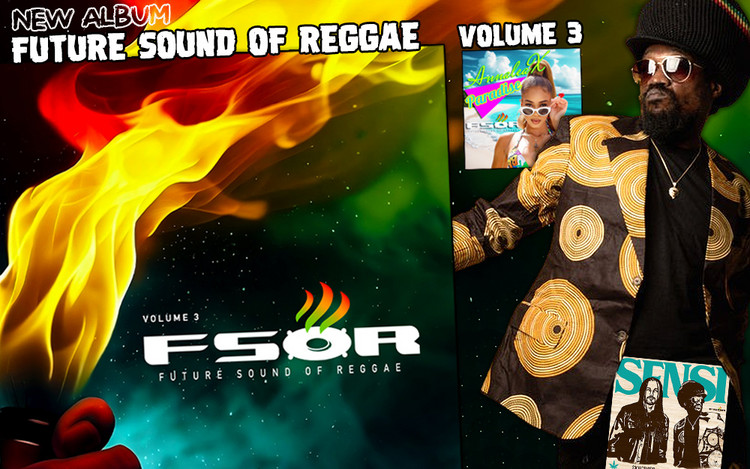 New Album... Future Sound of Reggae - Volume 3