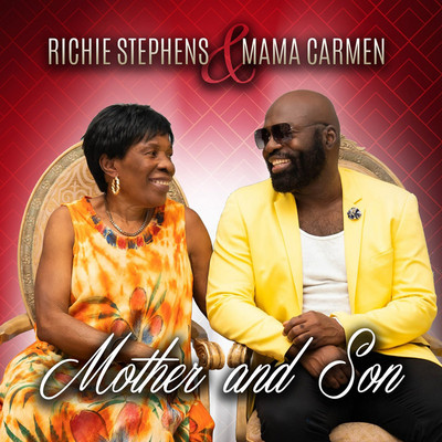 Richie Stephens & Mama Carmen - Mother & Son