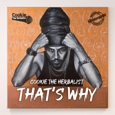 Cookie The Herbalist - That's Why