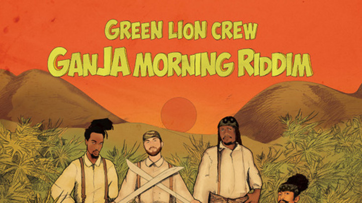 Green Lion Crew - Ganja Morning Riddim Mix [9/9/2015]