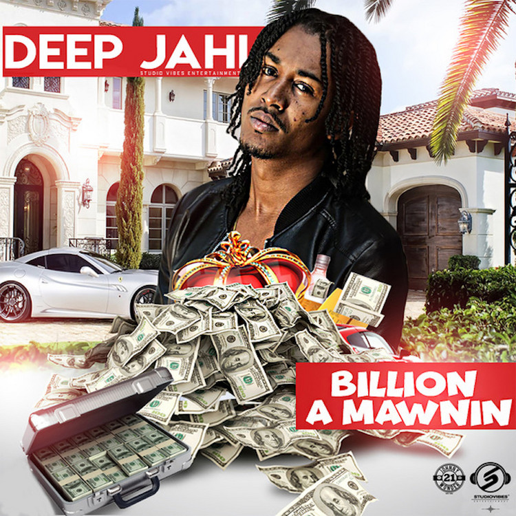 Deep Jahi - Billion a Mawnin'