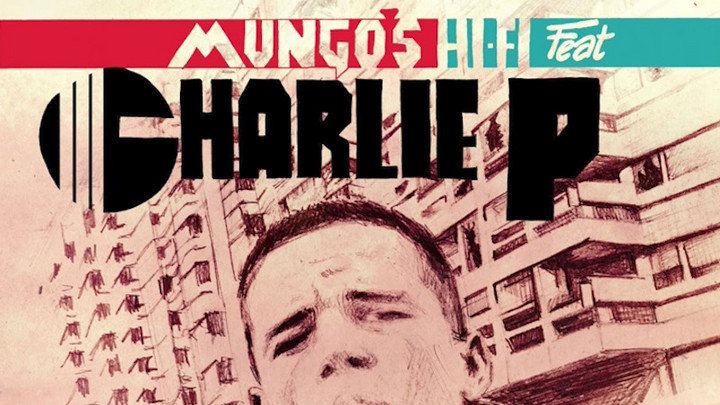 Mungo's Hi Fi feat. Charlie P - You See Me Star (Full Album) [7/9/2015]