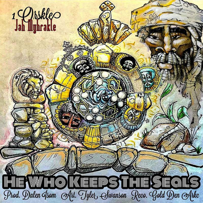 Jah Myhrakle - He Who Keeps The Seals