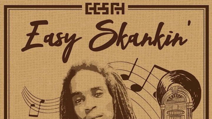 Eesah - Easy Skankin' [5/13/2022]