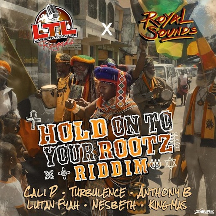 Hold On To Your Roots Riddim (Megamix)