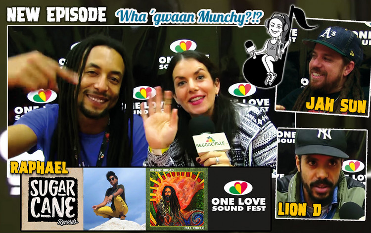 New Episode: Wha' Gwaan Munchy?!? @ One Love Sound Fest 2016