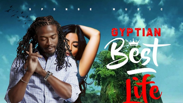 Gyptian - Best Life [12/14/2020]