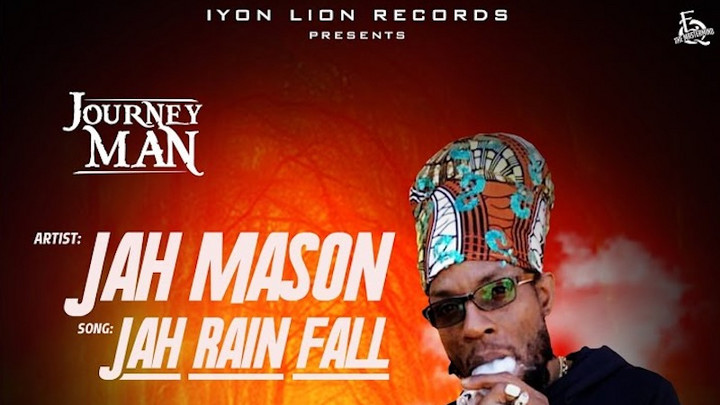 Jah Mason - Jah Rain Fall [11/15/2019]