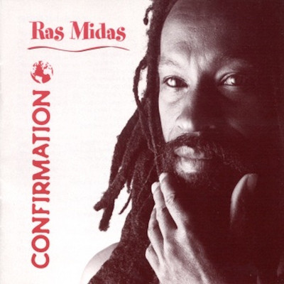 Ras Midas - Confirmation