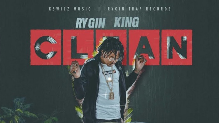 Rygin King - Clean [5/3/2019]