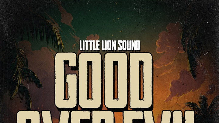Da Fuchaman & Angelica Mava & Little Lion Sound - Good Over Evil [10/3/2025]