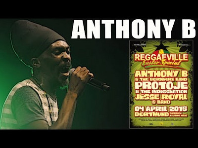 Anthony B & Bornfire Band - Raid The Barn in Dortmund @ Reggaeville Easter Special 2015
