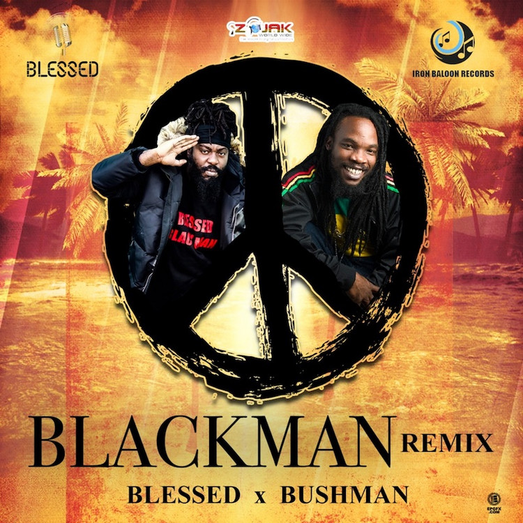 Blessed & Bushman - Blackman (Remix)