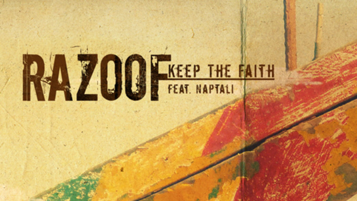 Razoof - Keep The Faith feat. Naptali [11/8/2013]