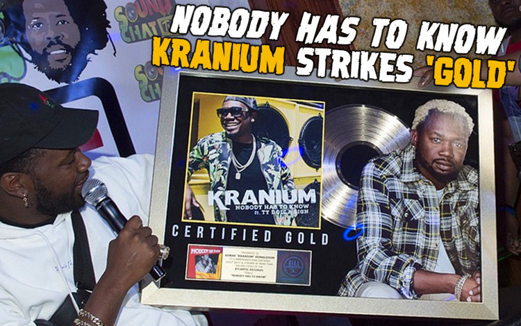 Kranium Strikes Gold with Nobody Has To Know