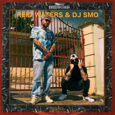 DJ Smo x Reid Waters - Du Road
