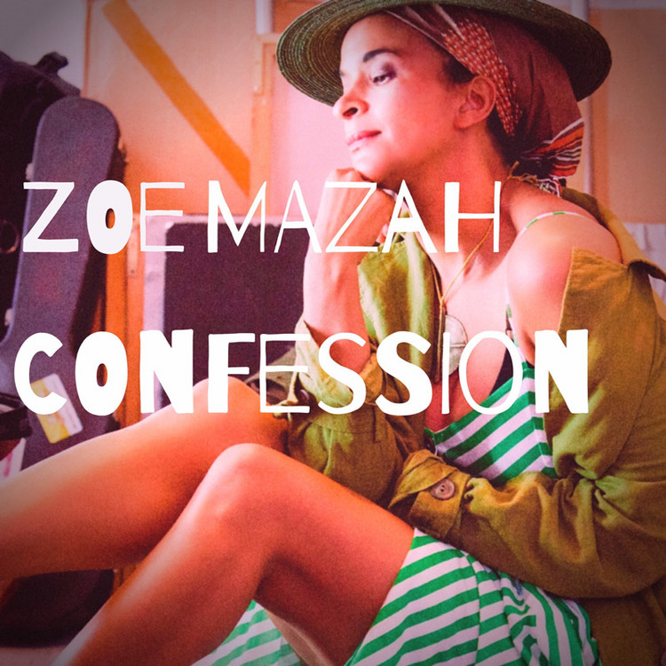 Zoe Mazah - Confession