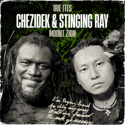 Chezidek & Stinging Ray - Mount Zion