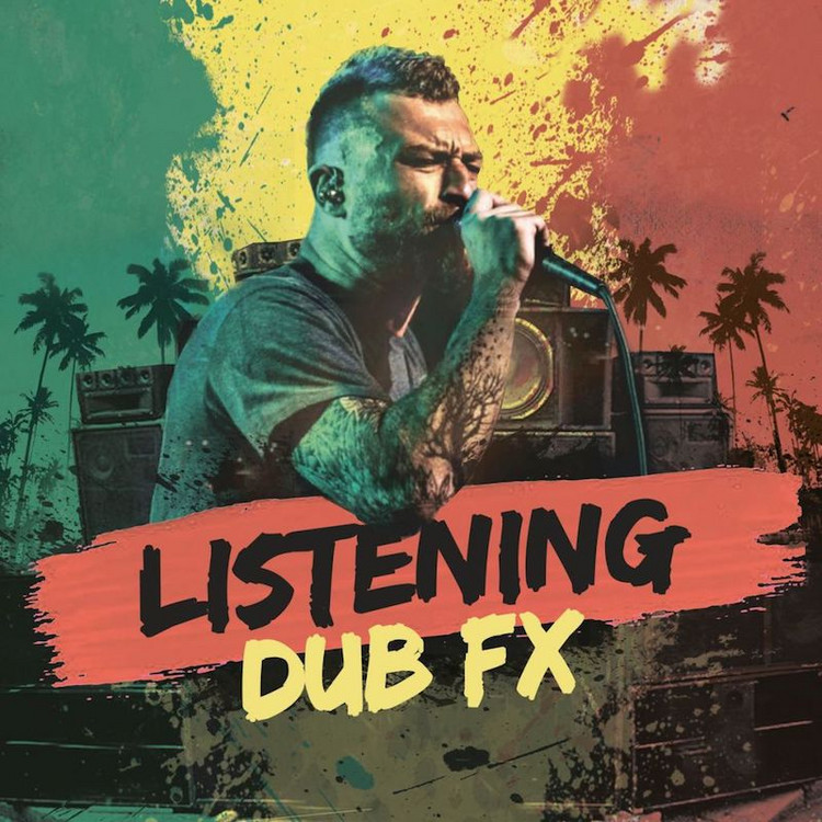 Dub FX - Listening