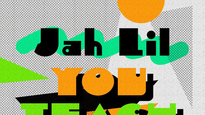 Jah Lil - You Teach Me [3/17/2022]