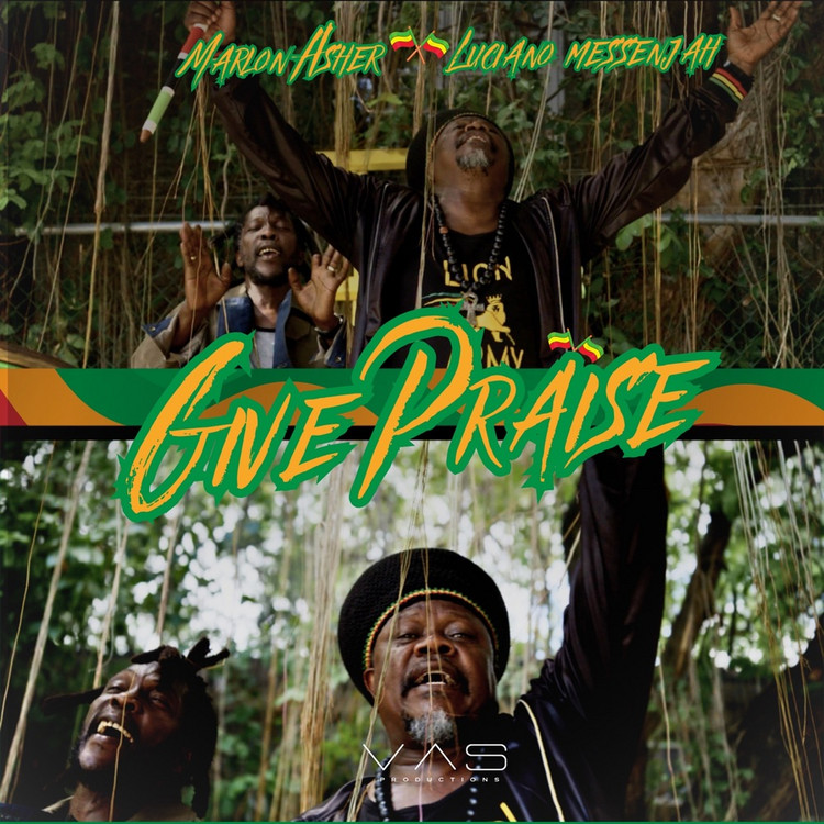 Marlon Asher & Luciano - Give Praise
