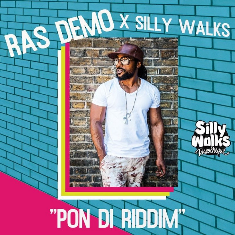 Ras Demo & Silly Walks Discotheque - Pon Di Riddim (Full EP)