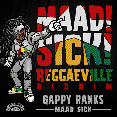 Gappy Ranks - Maad Sick