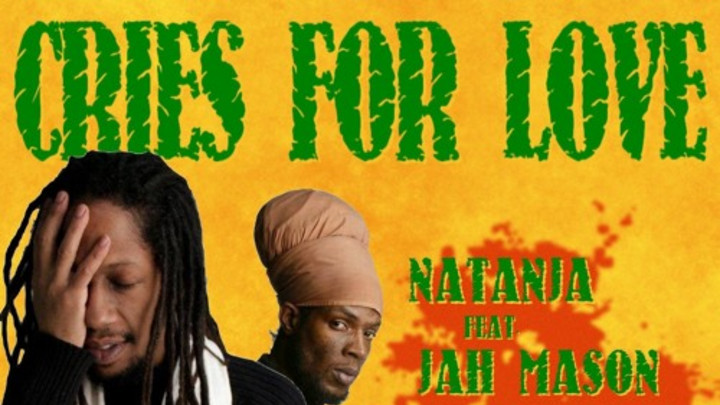 Natanja feat. Jah Mason - Cries For Love [12/18/2015]