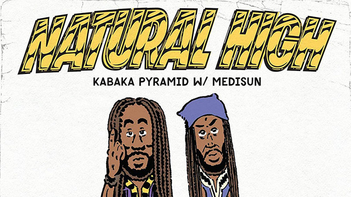 Kabaka Pyramid & Medisun - Natural High [4/2/2021]