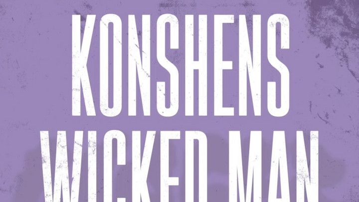 Konshens - Wicked Man [7/5/2023]