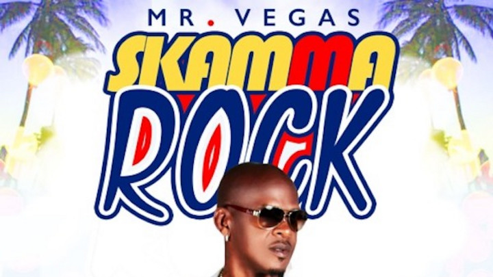 Mr. Vegas - Skamma Rock [1/13/2020]